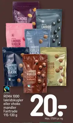 REMA 1000 REMA 1000 lakridskugler eller choko mandler Fairtrade tilbud