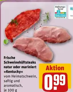REWE DE Frische Schweinehüftsteaks natur oder mariniert >>Kentucky<< tilbud