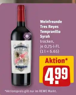 REWE DE Weinfreunde Tres Reyes Tempranillo Syrah trocken, tilbud