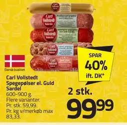Fleggaard Carl Vollstedt Spegepølser el. Guld Sardel tilbud
