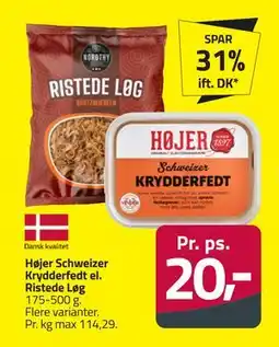 Fleggaard Højer Schweizer Krydderfedt el. Ristede Løg tilbud