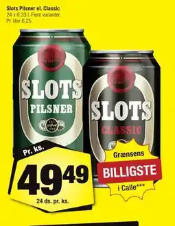Calle Slots Pilsner el. Classic tilbud