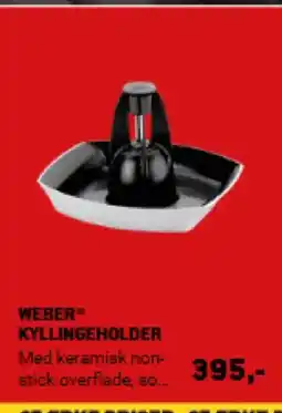 XL-BYG WEBER KYLLINGEHOLDER tilbud