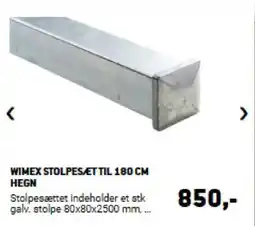 XL-BYG WIMEX STOLPESÆT TIL 180 CM HEGN tilbud