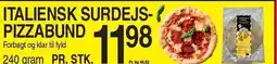 ABC Lavpris ITALIENSK SURDEJSPIZZABUND tilbud