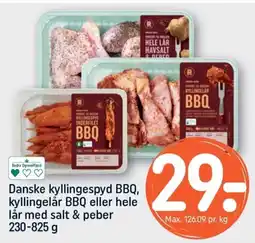 REMA 1000 Danske kyllingespyd BBQ, kyllingelår BBQ eller hele lår med salt & peber tilbud