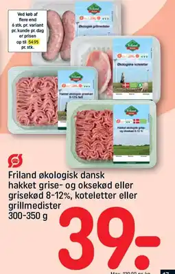 REMA 1000 FRILAND økologisk dansk hakket grise- og oksekød eller grisekød 8-12%, koteletter eller grillmedister tilbud