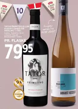 MENY TATOR PRIMITIVO ELLER AUGUST KESSELER RIESLING 1. CRU tilbud
