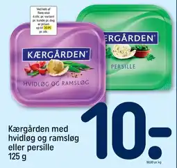 REMA 1000 KÆRGÅRDEN med hvidløg og ramsløg eller persille tilbud