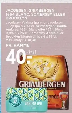 MENY JACOBSEN, GRIMBERGEN, 1664 BLANC, SOMERSBY ELLER BROOKLYN tilbud