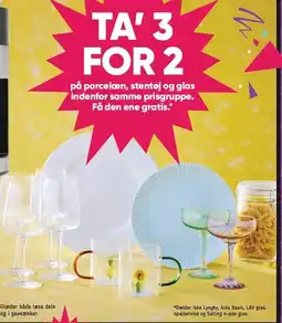 Bilka TA' 3 FOR 2 på porcelæn, stentøj og glas indenfor samme prisgruppe tilbud
