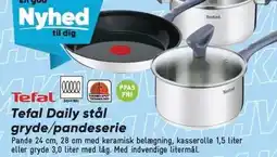 Bilka Tefal Daily stål gryde/pandeserie tilbud
