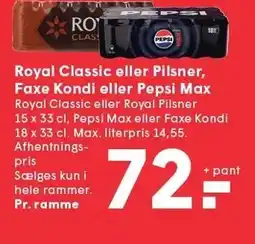 SPAR Royal Classic eller Pilsner, Faxe Kondi eller Pepsi Max tilbud