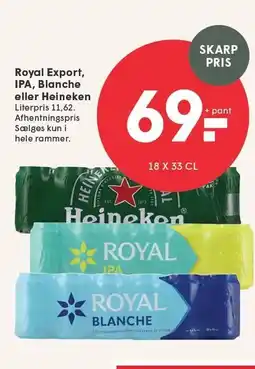 SPAR Royal Export, IPA, Blanche eller Heineken tilbud