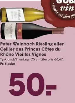 SPAR Peter Weinbach Riesling eller Cellier des Princes Côtes du Rhône Vieilles Vignes tilbud