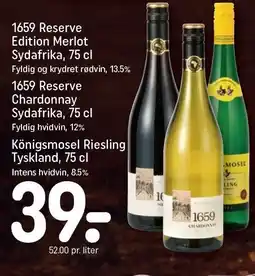 REMA 1000 1659 Reserve Edition Merlot, 1659 Reserve Chardonnay eller Königsmosel Riesling tilbud