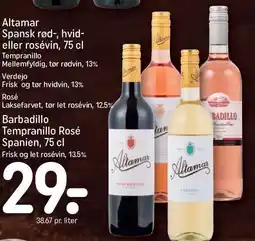 REMA 1000 Altamar Spansk rød-, hvid- eller rosévin, 75 cl eller Barbadillo Tempranillo Rosé tilbud