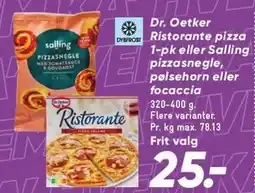 Bilka Dr. Oetker Ristorante pizza 1-pk eller Salling pizzasnegle, pølsehorn eller focaccia tilbud