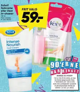 Bilka Scholl fodcreme eller Veet In-shower tilbud
