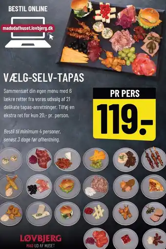 Løvbjerg VÆLG -SELV-TAPAS tilbud