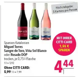 Citti Miguel Torres Sangre de Toro, Viña Sol Blanco oder Rosado DOP tilbud