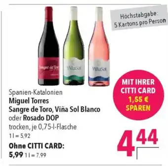 Citti Miguel Torres Sangre de Toro, Viña Sol Blanco oder Rosado DOP tilbud