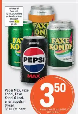 REMA 1000 Pepsi Max, Faxe Kondi, Faxe Kondi 0 kcal. eller appelsin 0 kcal. 33 cl. Ex. pant tilbud