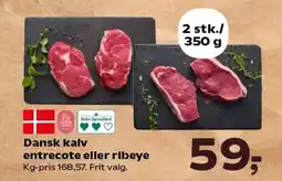 Kvickly Dansk kalv entrecote eller ribeye tilbud