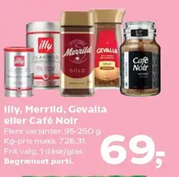 Kvickly Illy, Merrild, Gevalia eller Café Noir tilbud