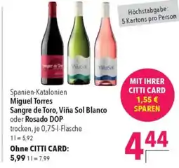 Citti Miguel Torres Sangre de Toro, Viña Sol Blanco oder Rosado DOP tilbud