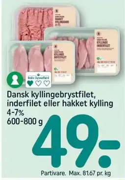 REMA 1000 Dansk kyllingebrystfilet, inderfilet eller hakket kylling 4-7% tilbud