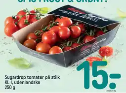 REMA 1000 Sugardrop tomater på stilk KI. I, udenlandske tilbud