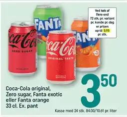 REMA 1000 Coca-Cola original, Zero sugar, Fanta exotic eller Fanta orange tilbud