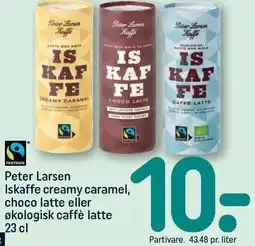 REMA 1000 Peter Larsen iskaffe cremay caramel, choco latte eller økologiske caffé latte 23 cl tilbud