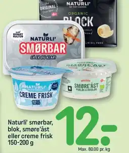 REMA 1000 NATURLI' Smørbar, blok, smøre'åst eller creme frisk tilbud