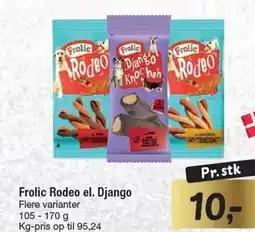 Fakta Tyskland Frolic Rodeo el. Django tilbud
