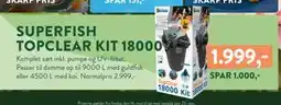 Plantorama SUPERFISH TOPCLEAR KIT 18000 tilbud