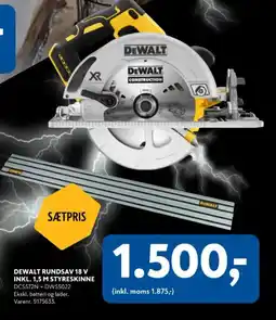 Davidsen DEWALT RUNDSAV 18 V INKL. 1,5 M STYRESKINNE DCS572N + DWS5022 tilbud