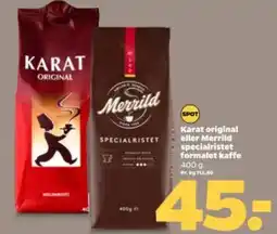 Netto Karat original eller merrild specialristet formalet kaffe tilbud