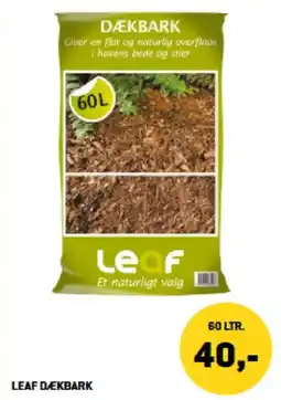 XL-BYG LEAF Dækbark tilbud