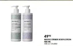 Matas MATAS STRIBER BODYLOTION tilbud