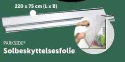 Lidl PARKSIDE Solbeskyttelsesfolie tilbud