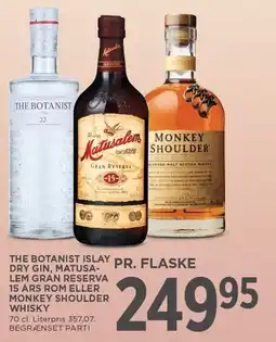 MENY THE BOTANIST ISLAY DRY GIN, MATUSALEM GRAN RESERVA 15 ÅRS ROM ELLER MONKET SHOULDER WHISKY tilbud