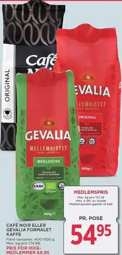 MENY CAFÉ NOIR ELLER GEVALIA FORMALET KAFFE ELLER KARAT INSTANT KAFFE tilbud