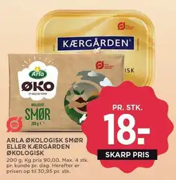 MENY ARLA ØKOLOGISK SMØR ELLER KÆRGÅRDEN ØKOLOGISK tilbud