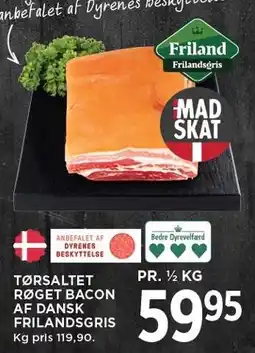 MENY TØRSALTET RØGET BACON AF DANSK FRILANDSGRIS tilbud