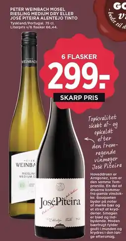 MENY PETER WEINBACH MOSEL RIESLING MEDIUM DRY ELLER JOSÉ PITEIRA ALENTEJO TINTO tilbud