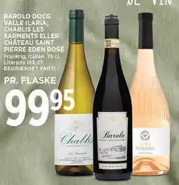 MENY BAROLO DOCG VALLE ILARIA, CHABLIS LES SARMENTS ELLER CHÂTEAU SAINT PIERRE EDEN ROSÉ tilbud