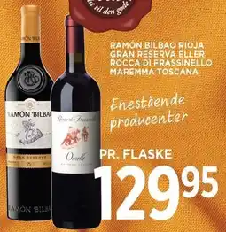 MENY RAMÓN BILBAO RIOJA GRAN RESERVA ELLER ROCCA DI FRASSINELLO MAREMMA TOSCANA tilbud