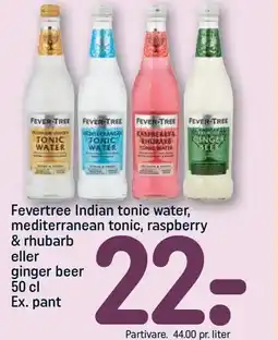 REMA 1000 Fevertree Indian tonic water, mediterranean tonic, raspberry & rhubarb eller ginger beer tilbud
